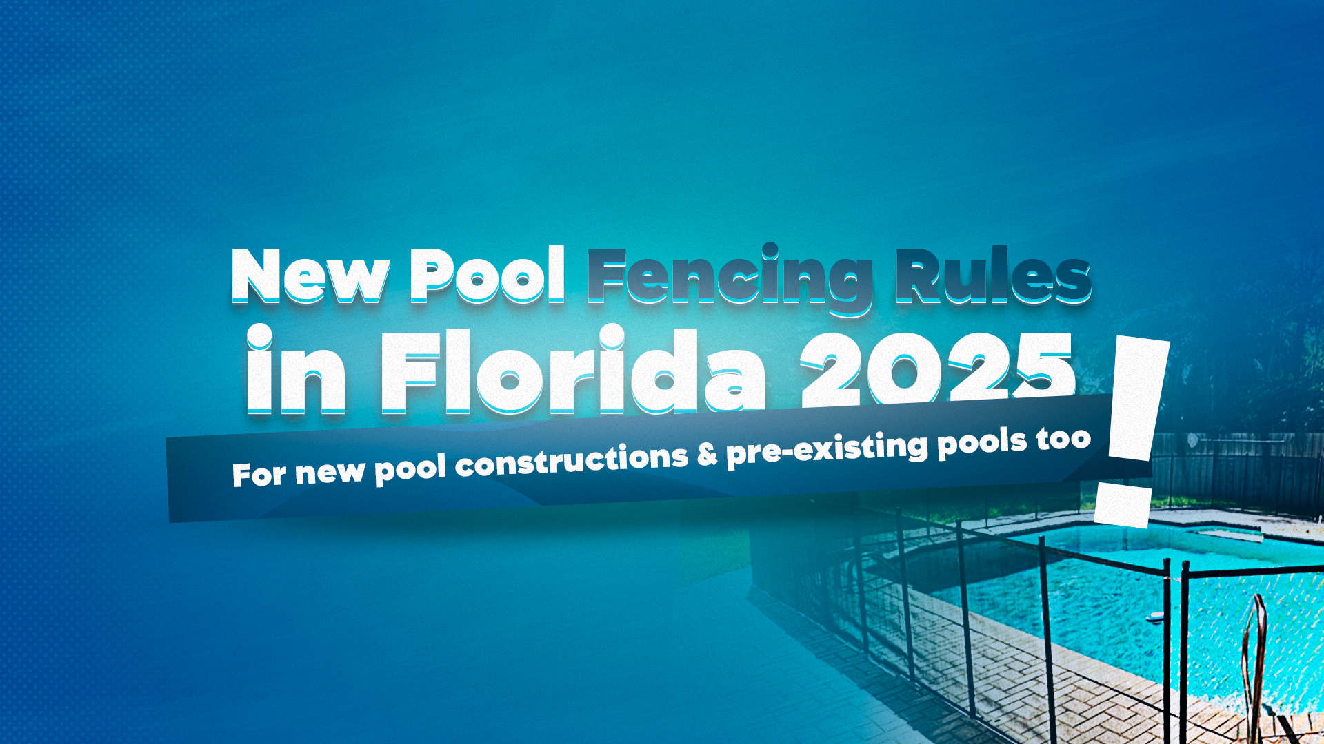 Pool fence rules in Florida