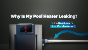 Why Is My Pool Heater Leaking?