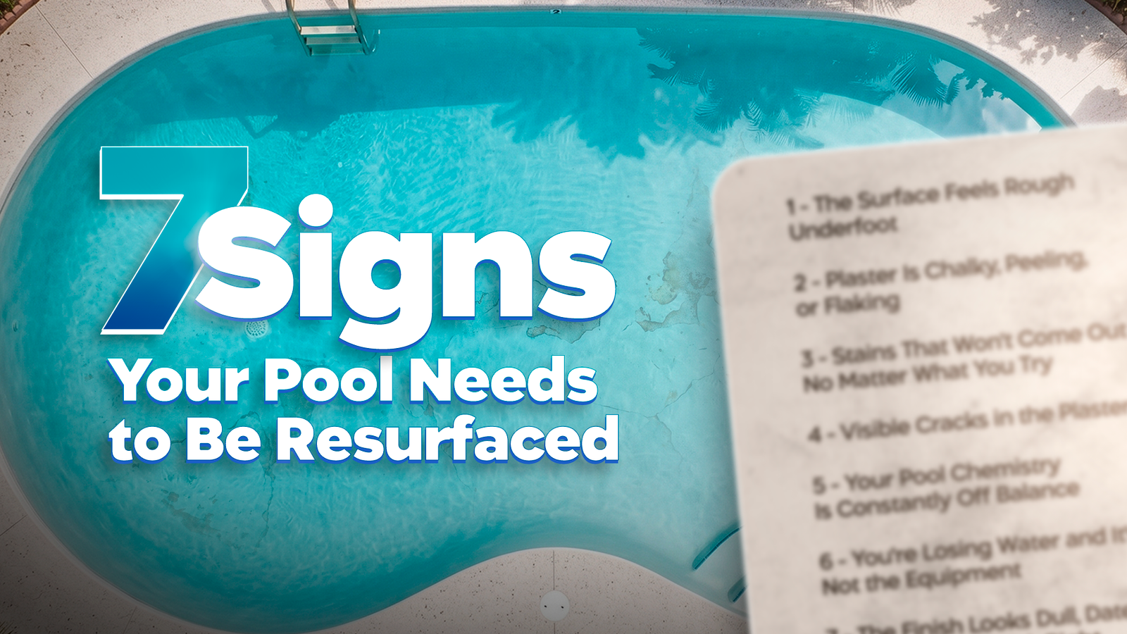 7 Signs Your Pool Needs to Be Resurfaced