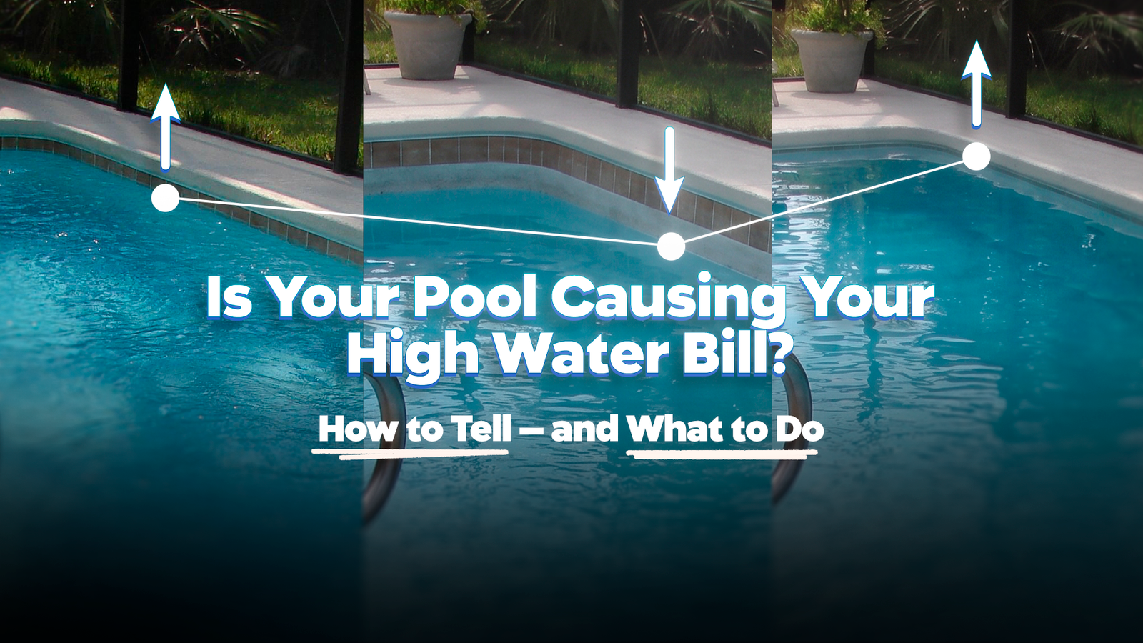 Is Your Pool Causing Your High Water Bill?